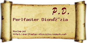 Perlfaster Dionízia névjegykártya